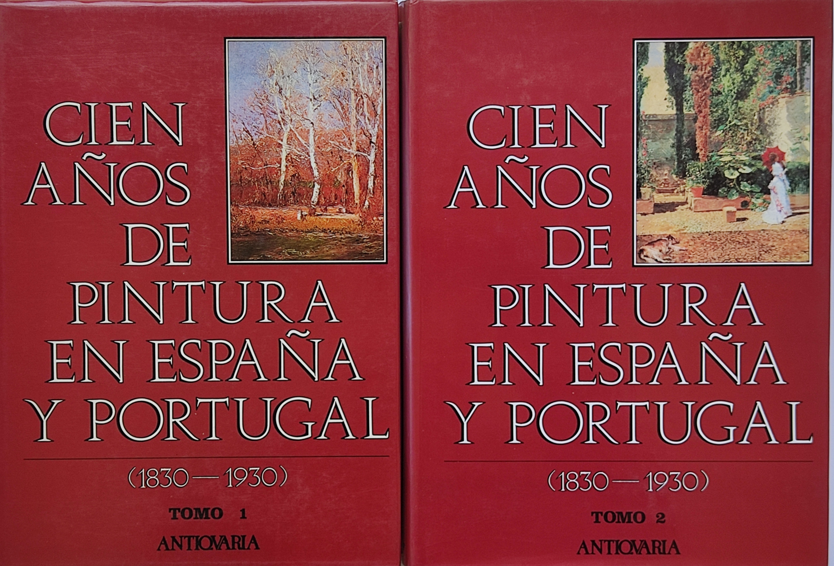 CIEN AÑOS DE PINTURA EN ESPAÑA Y PORTUGAL (1830-1930).  