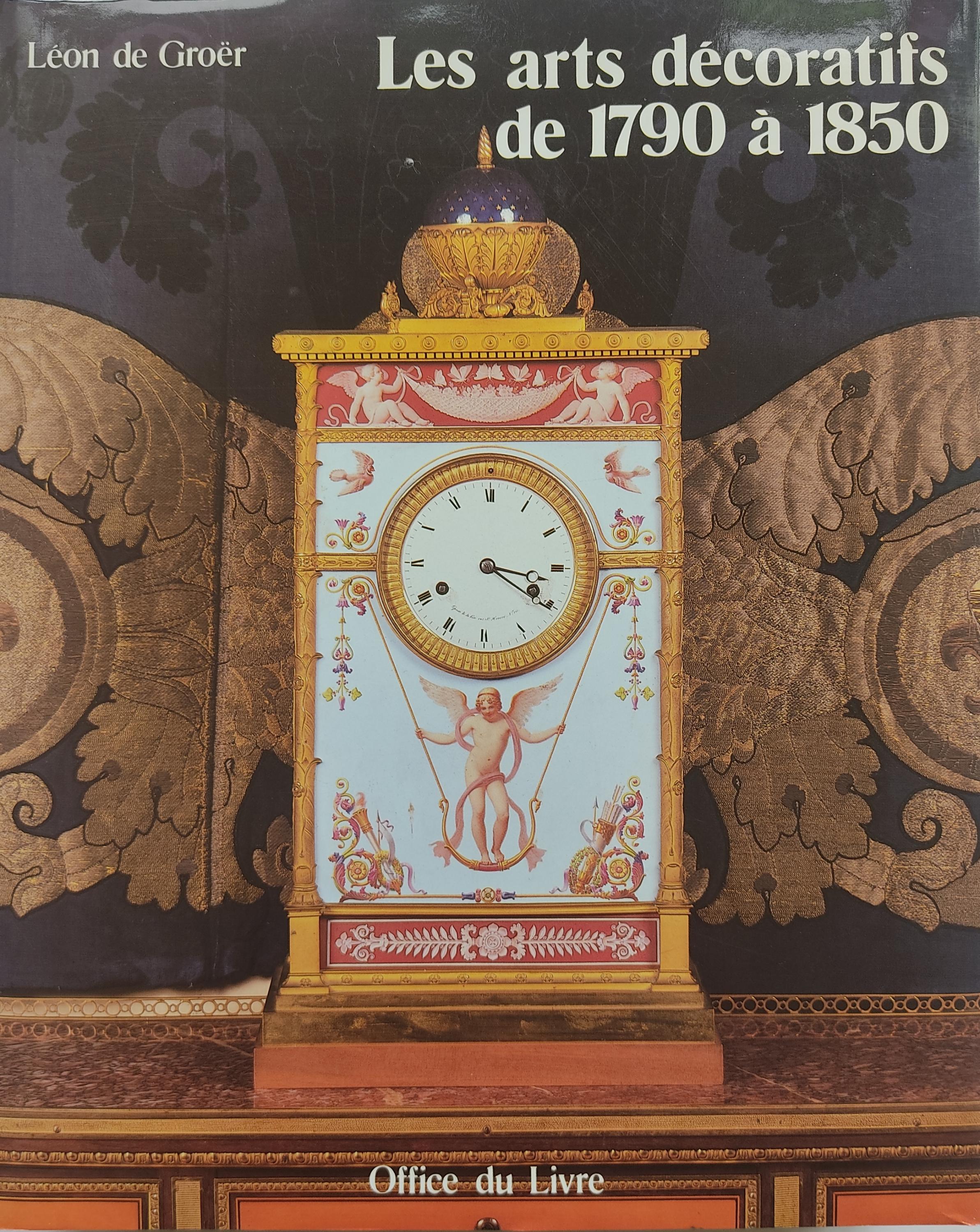 LES ARTS DÉCORATIFS DE 1790 À 1850.  