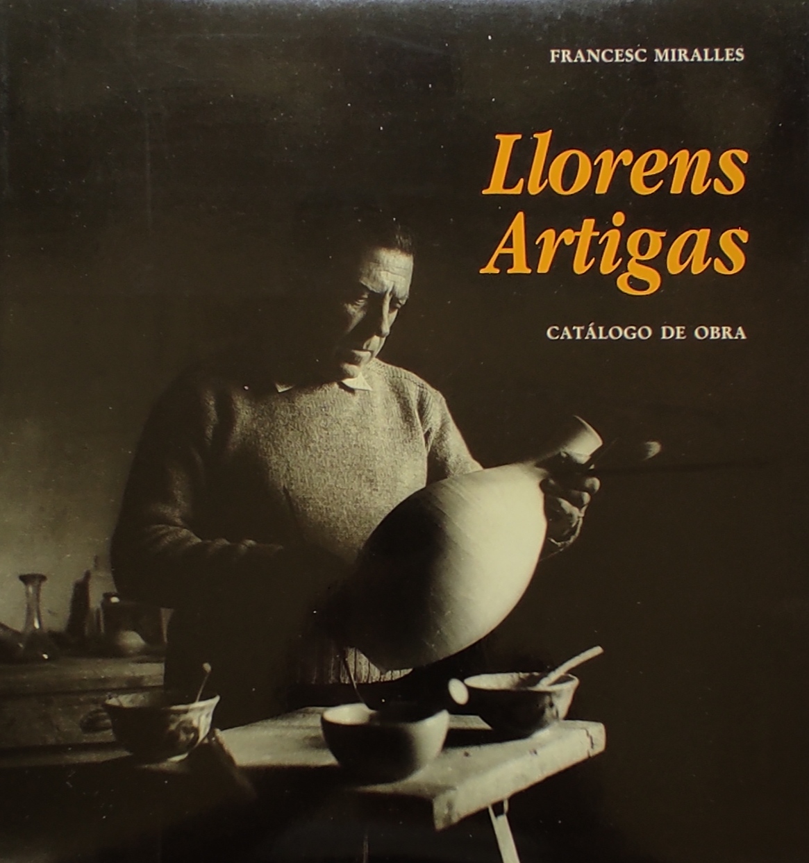 LLORENS ARTIGAS:  CATÁLOGO DE OBRA.   