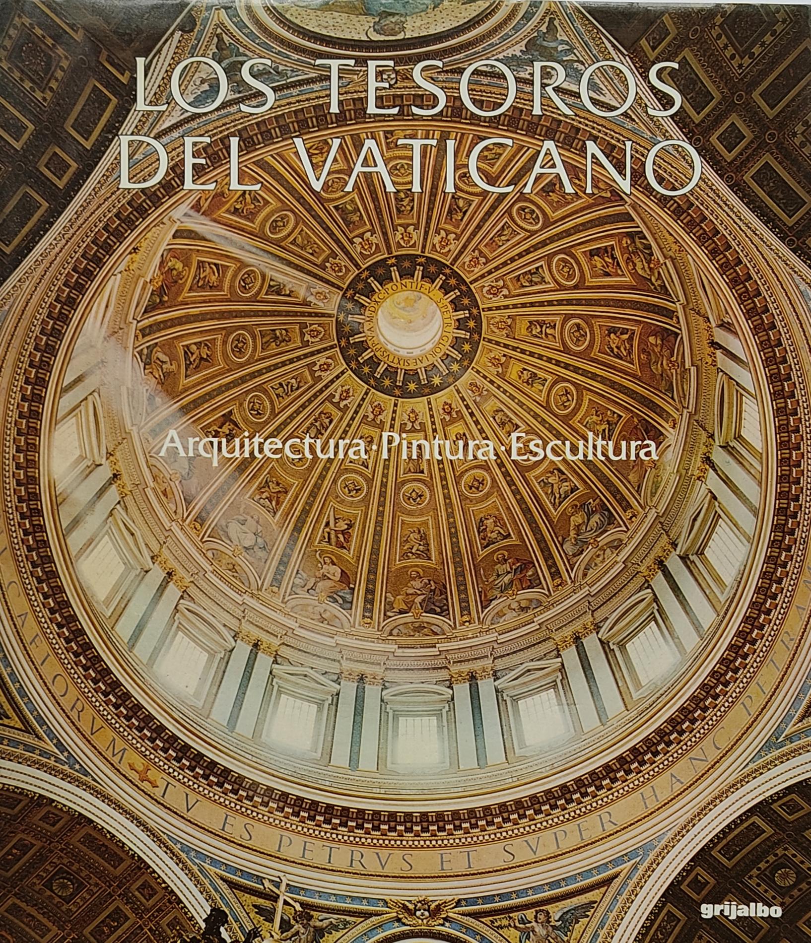 LOS TESOROS DEL VATICANO:  ARQUITECTURA, PINTURA, ESCULTURA.