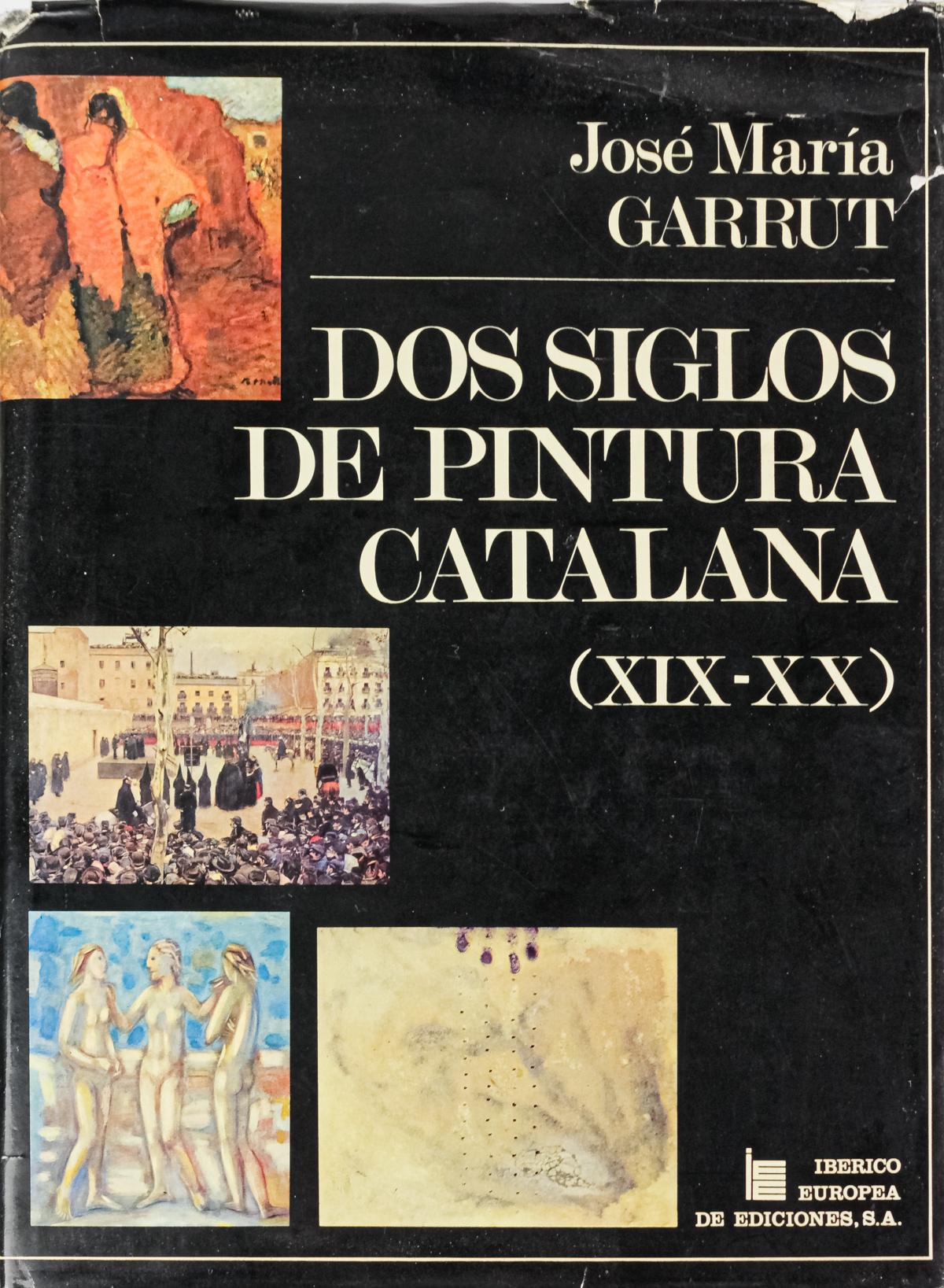 "DOS SIGLOS DE PINTURA CATALANA (XIX-XX)"