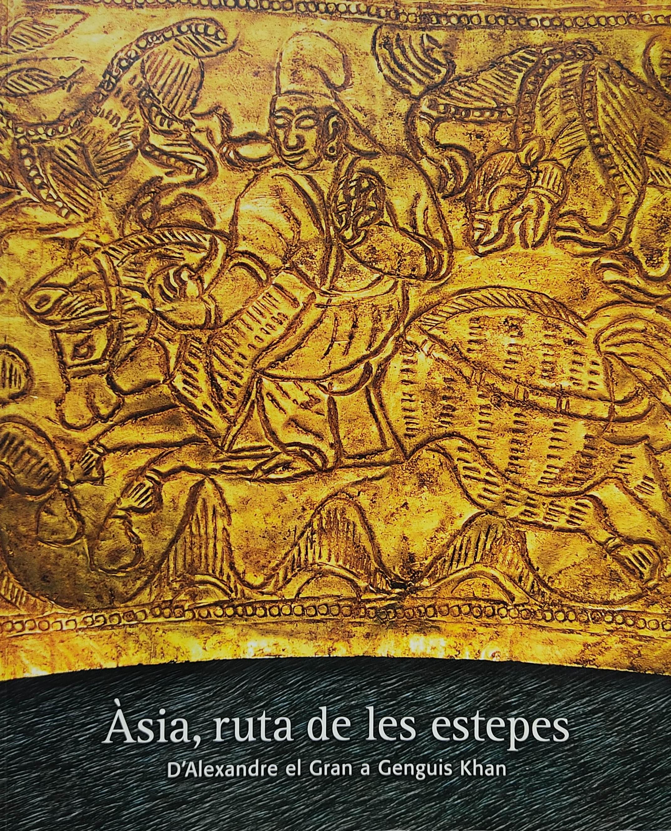 ÀSIA, RUTA DE LES ESTEPES: D’ALEXANDRE EL GRAN A GENGIS KHAN