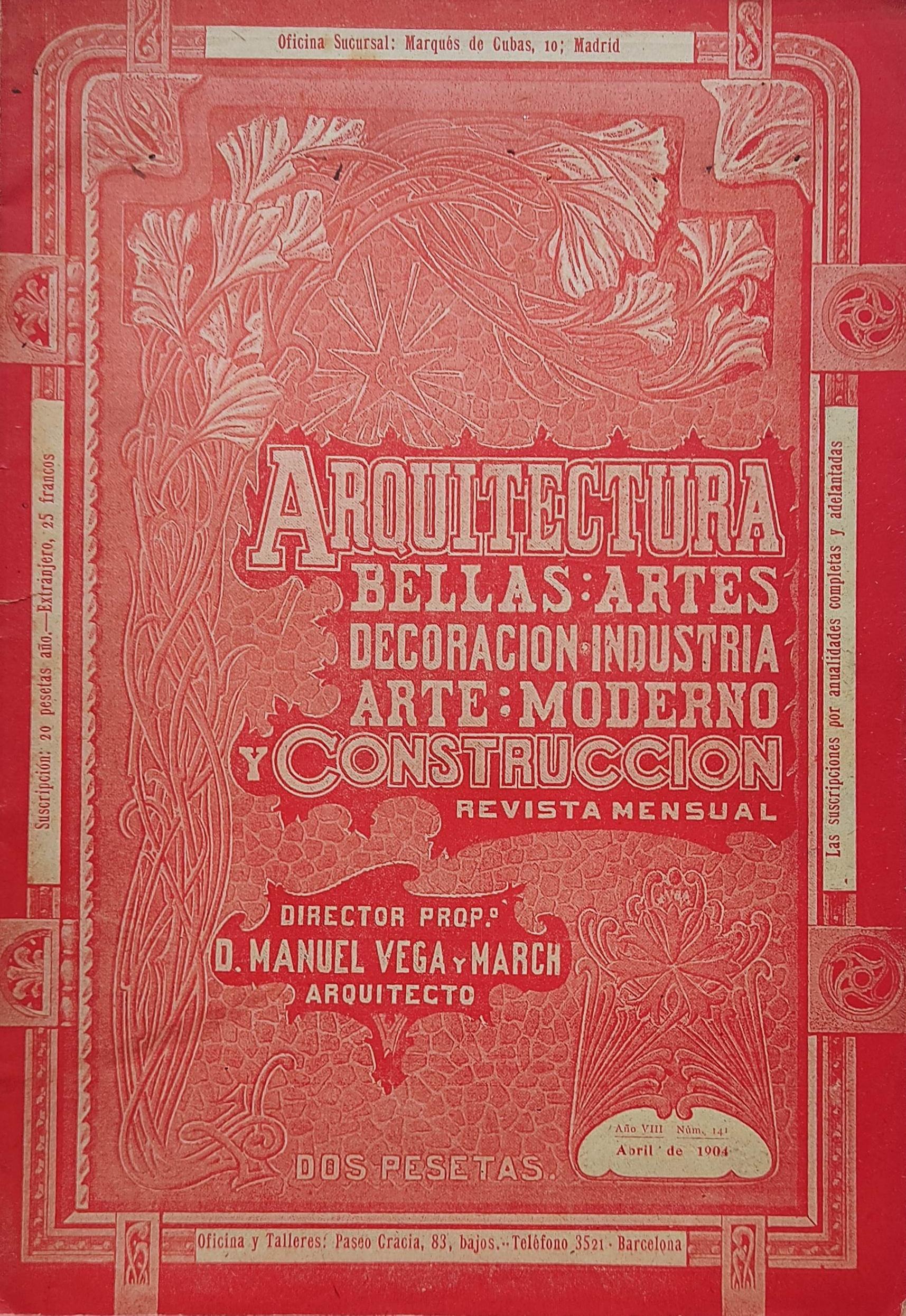  REVISTA MENSUAL DE ABRIL 1904 DE ARQUITECTURA, BELLAS ARTES
