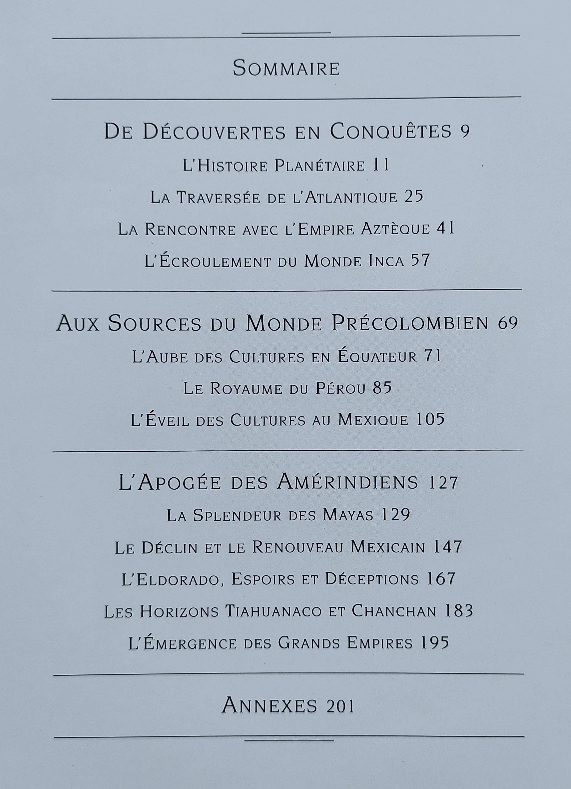 L’OR ET LA CENDRE:  À LA RENCONTRE DES AMERIQUES. 1492.  