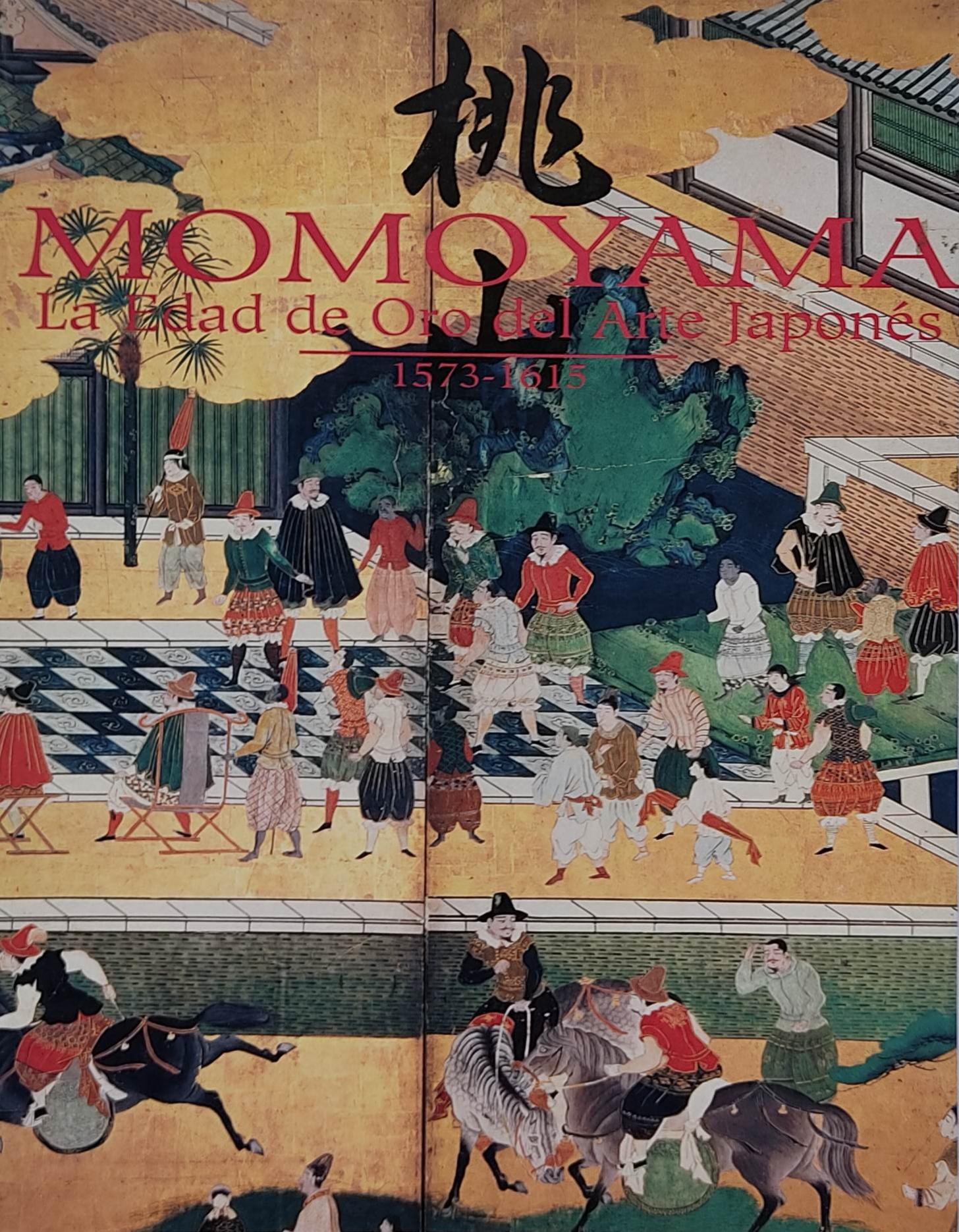 MOMOYAMA. LA EDAD DE ORO DEL ARTE JAPONÉS  (1573-1615). 