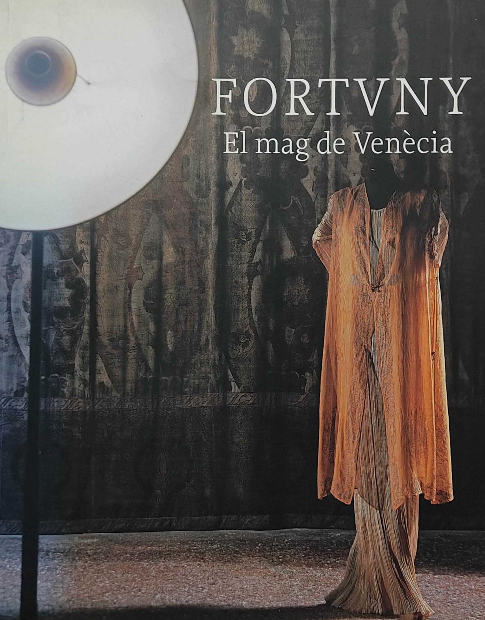 FORTUNY, EL MAG DE VENÈCIA (MARIANO FORTUNY MADRAZO...