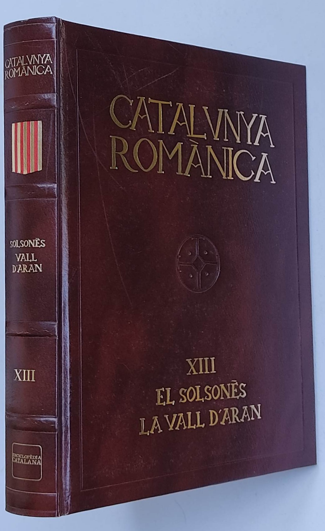 CATALUNYA ROMÀNICA:   EL SOLSONÈS.  LA VALL D’ARAN. 
