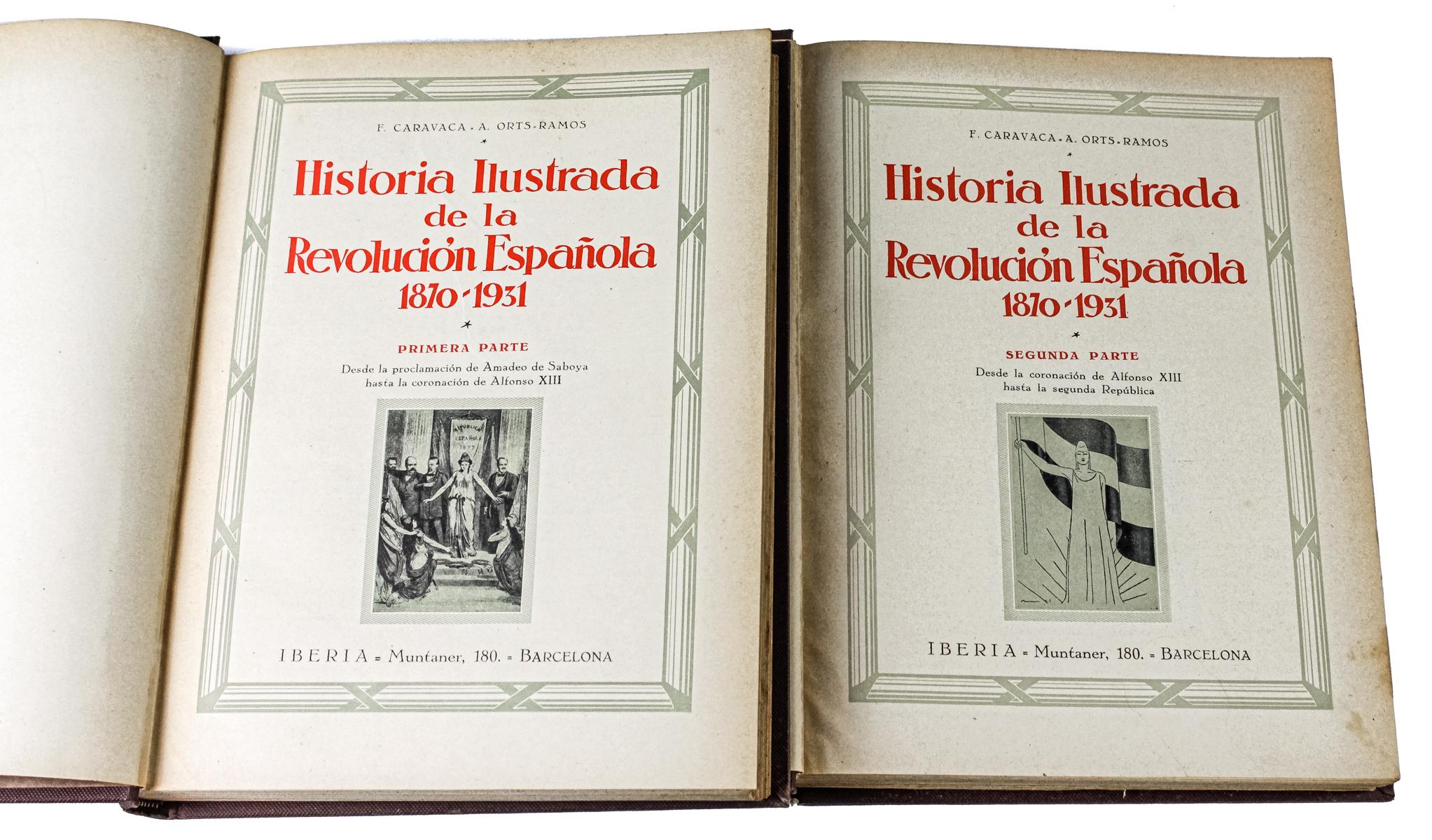 "HISTORIA ILUSTRADA DE LA REVOLUCIÓN ESPAÑOLA 1870-1931"