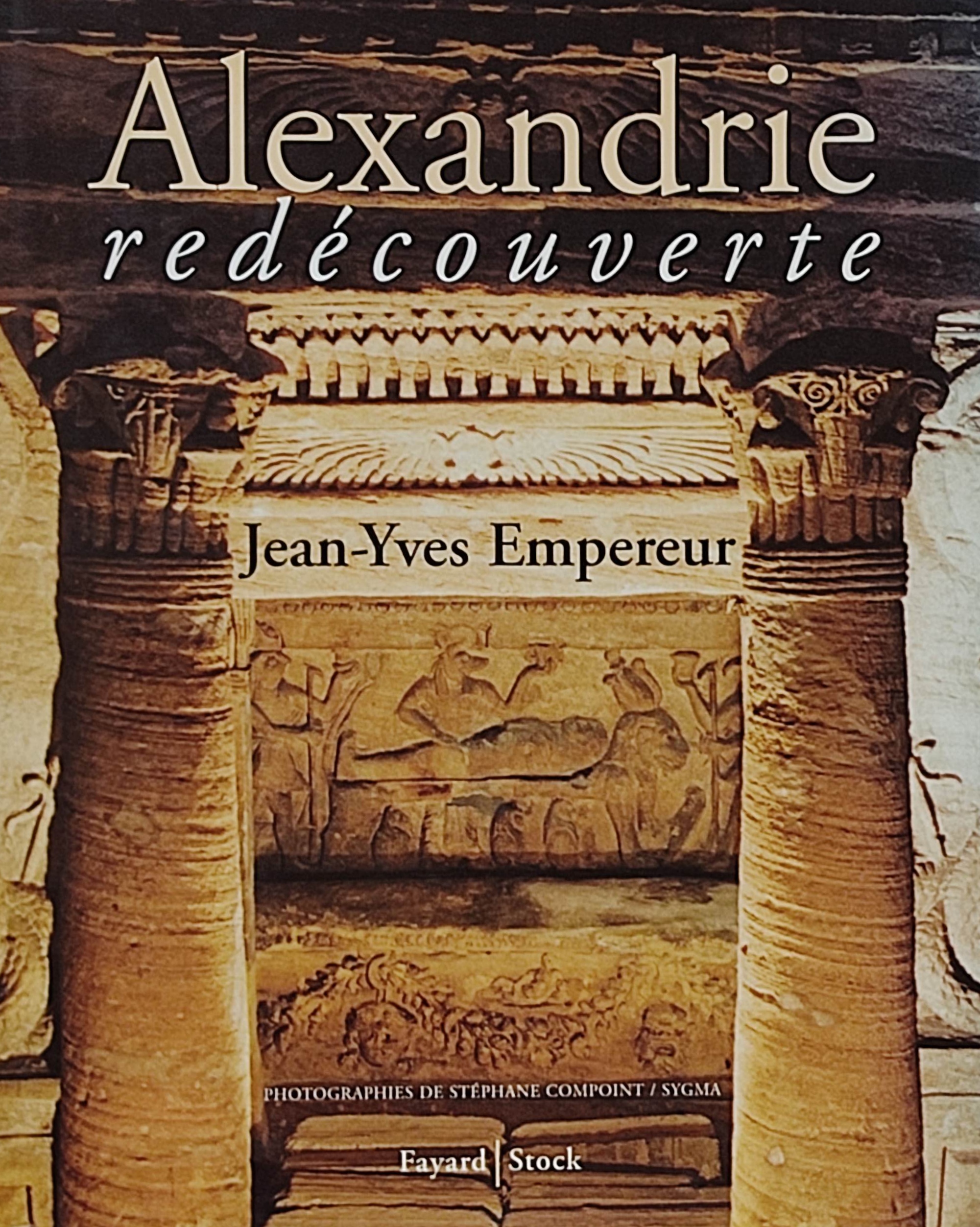 ALEXANDRIE REDÉCOUVERTE.  