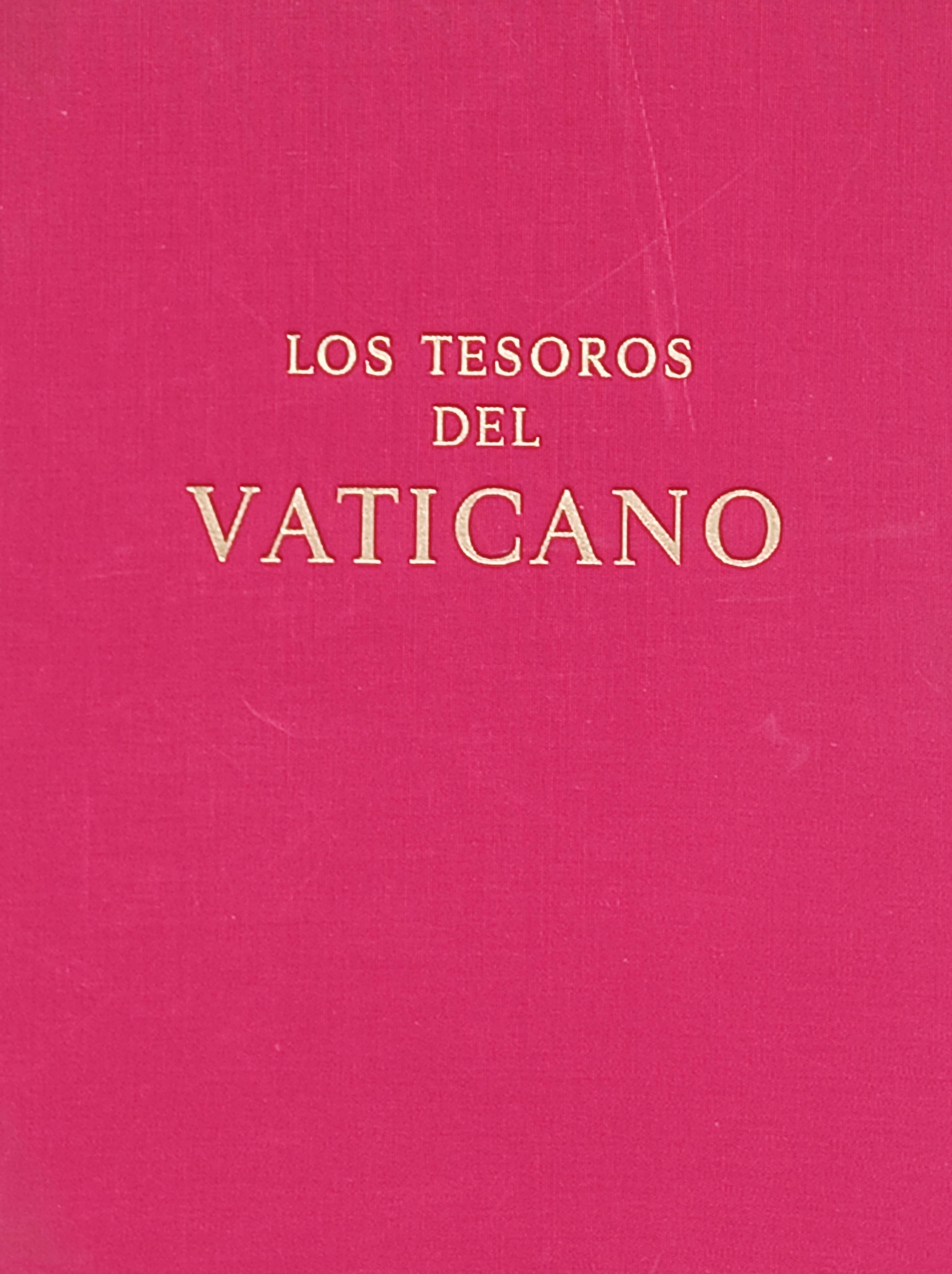 LOS TESOROS DEL VATICANO.  