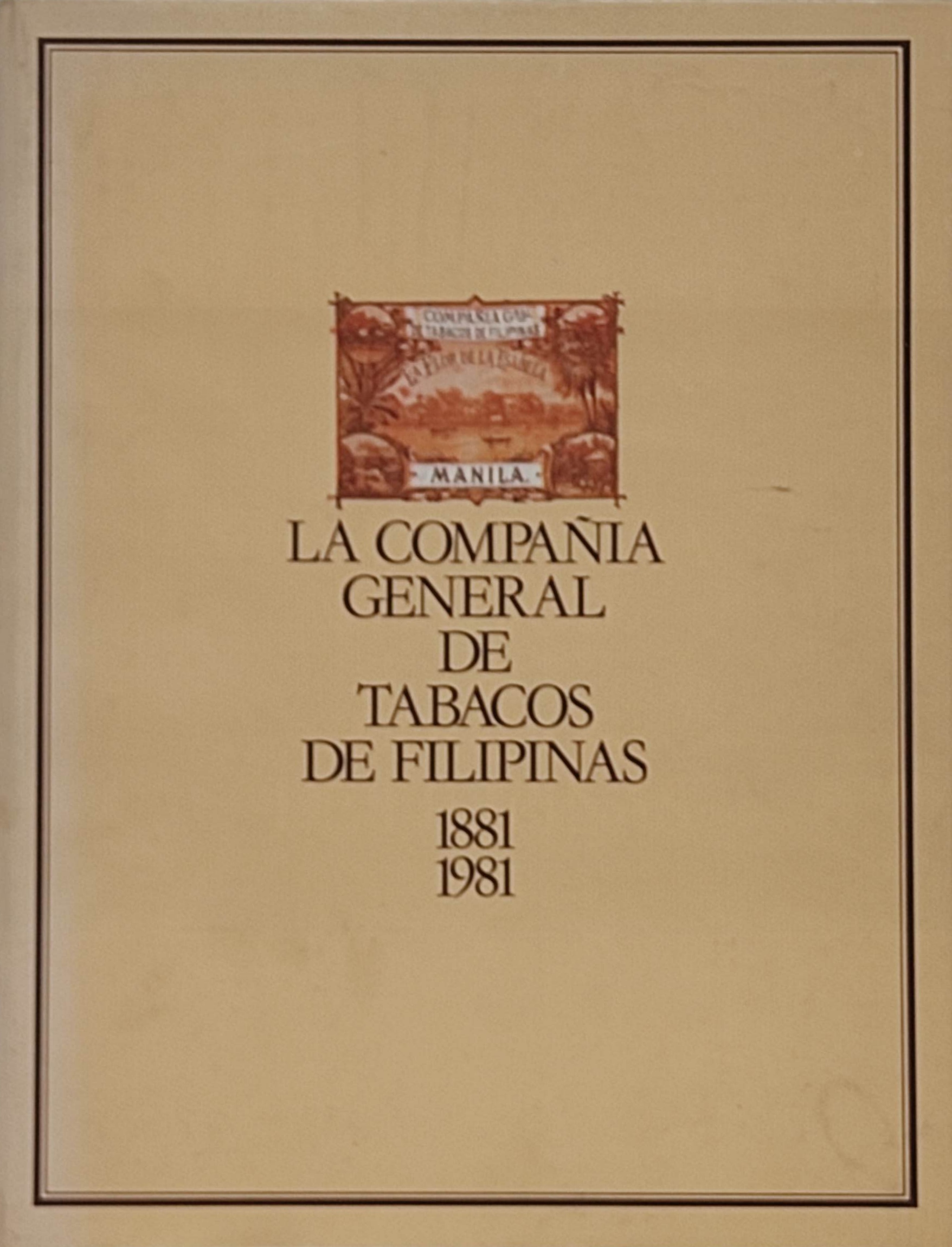 LA COMPAÑÍA GENERAL DE TABACOS DE FILIPINAS. BARCELONA 
