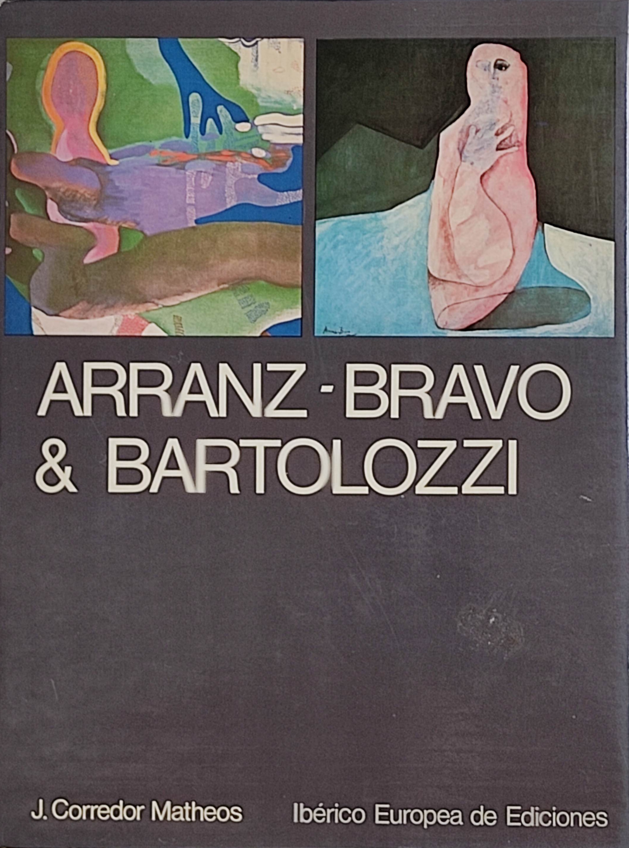 LOS PINTORES ARRANZ BRAVO Y BARTOLOZZI.   