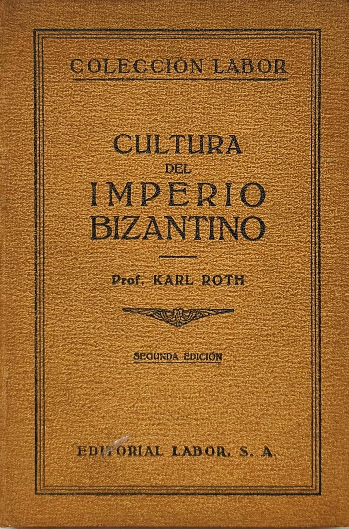 CULTURA DEL IMPERIO BIZANTINO.   