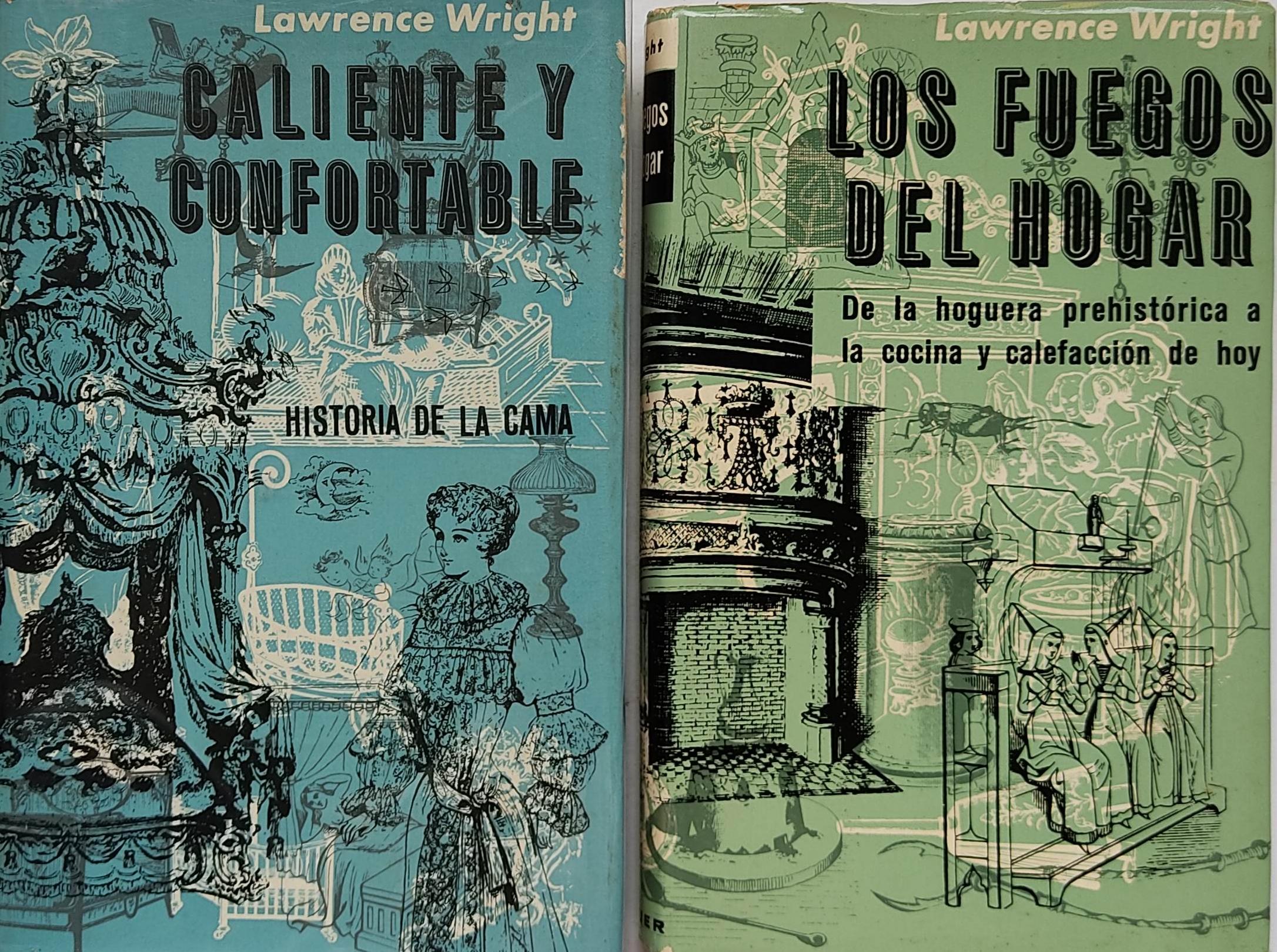 DOS LIBROS:  1. HISTORIA DE LA CAMA  (CALIENTE Y CONFORTABLE