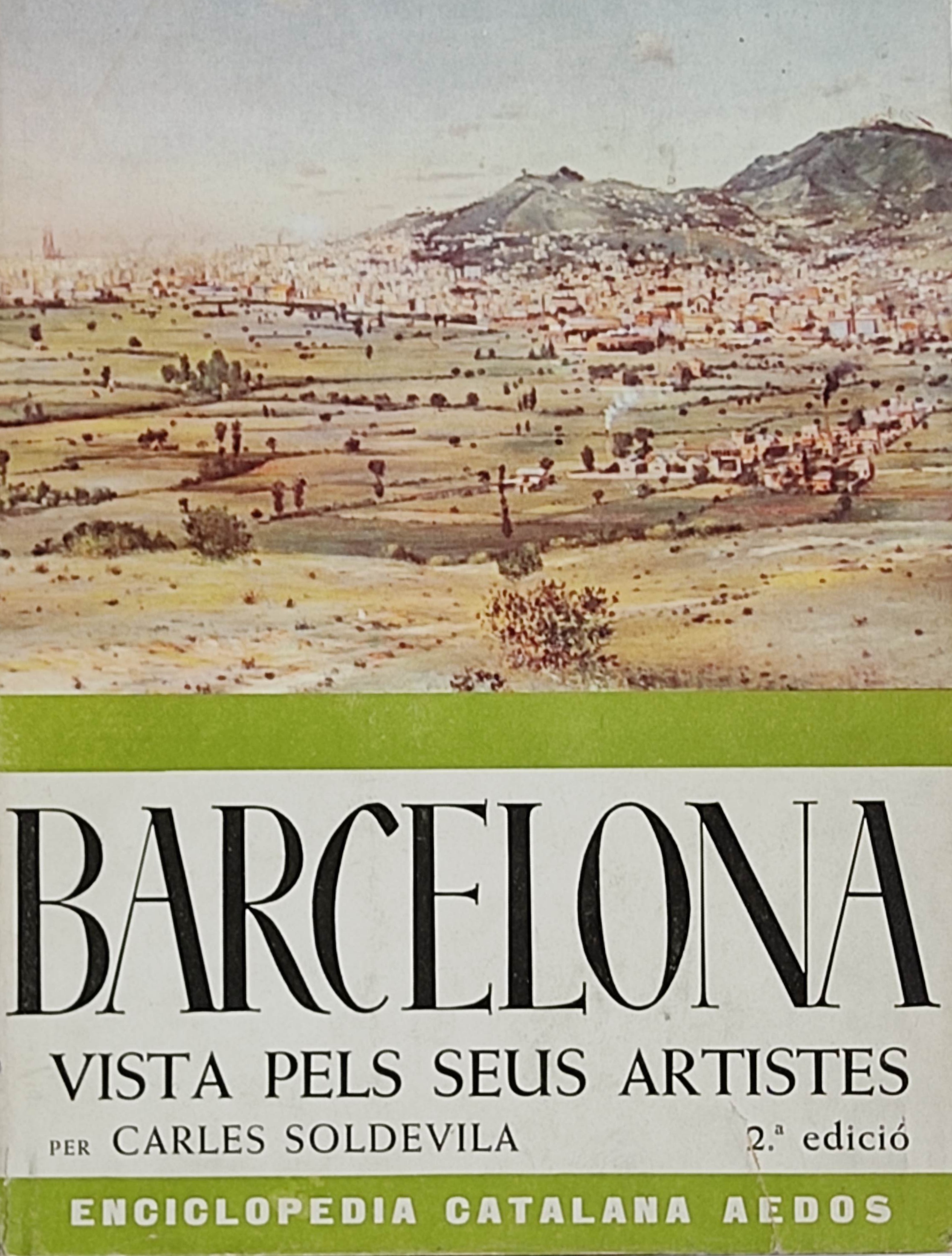 BARCELONA VISTA PELS SEUS ARTISTES.  