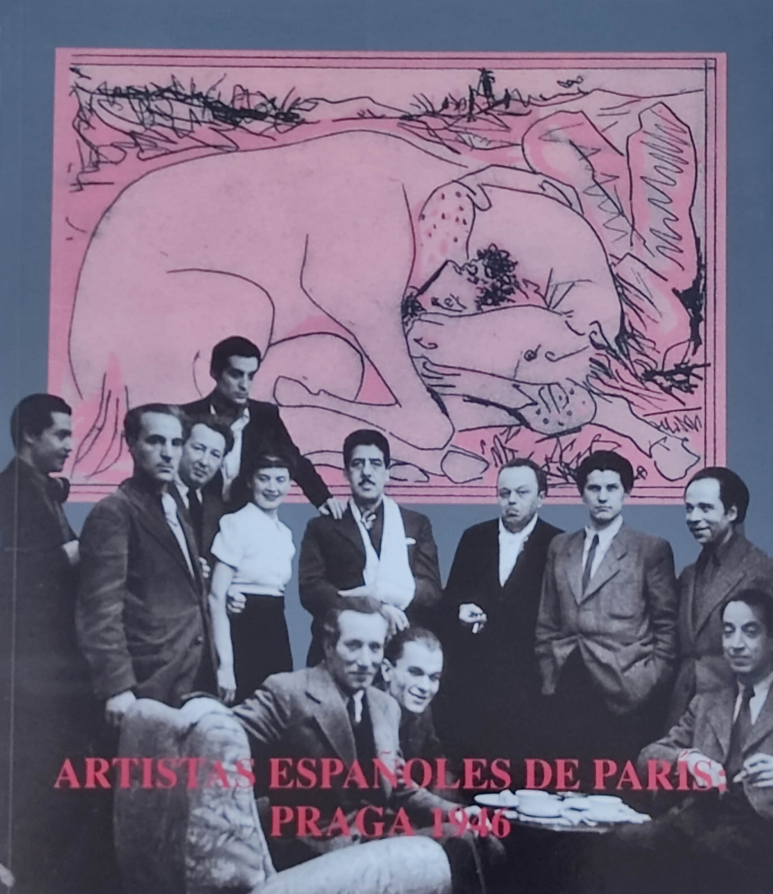 "ARTISTAS ESPAÑOLES DE PARÍS:  PRAGA 1946."