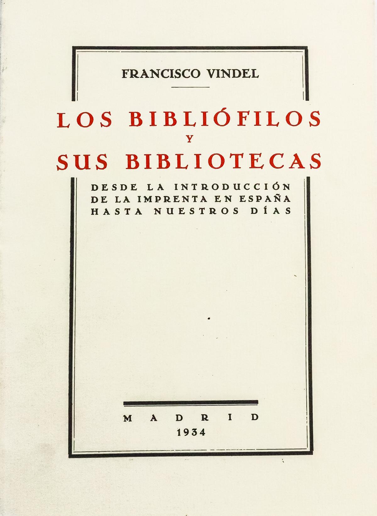 "LOS BIBLIÓFILOS Y SUS BIBLIOTECAS"