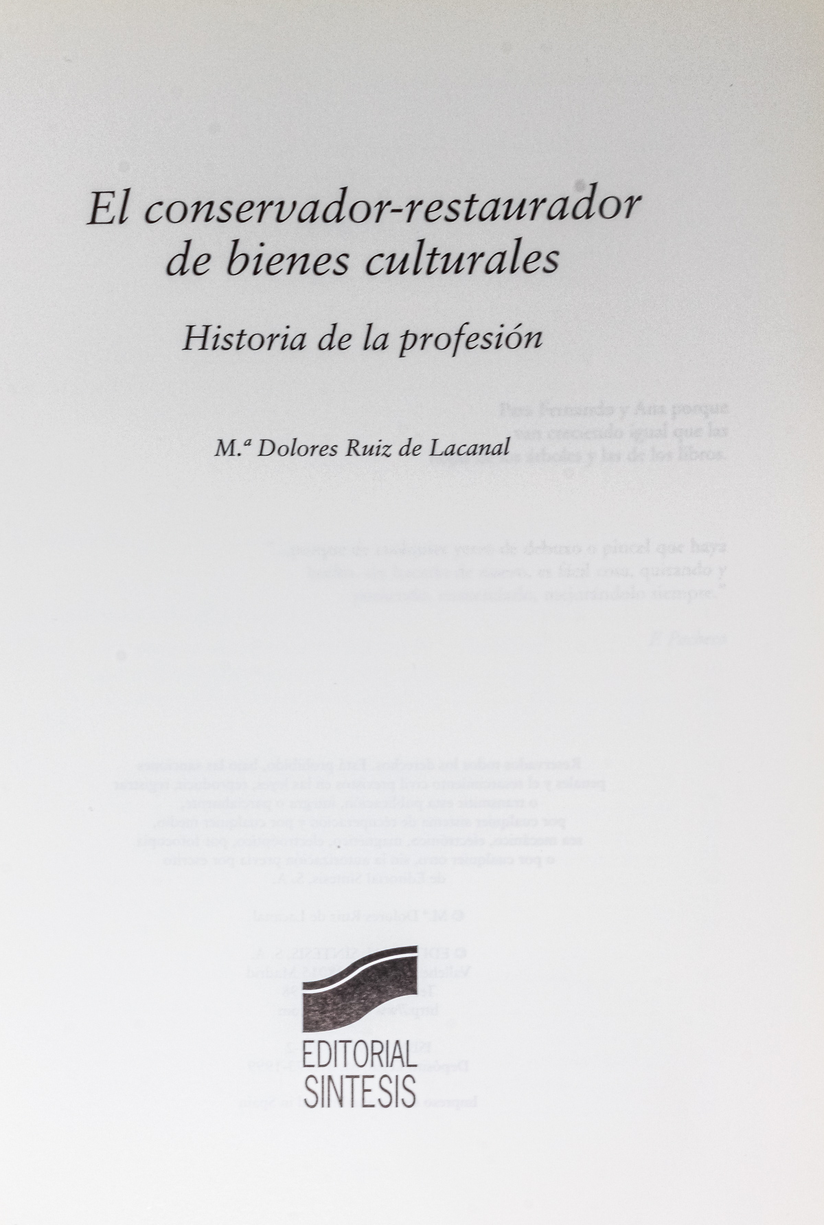 CUATRO LIBROS SOBRE RESTAURACIÓN Y CONSERVACIÓN DE OBRAS DE 