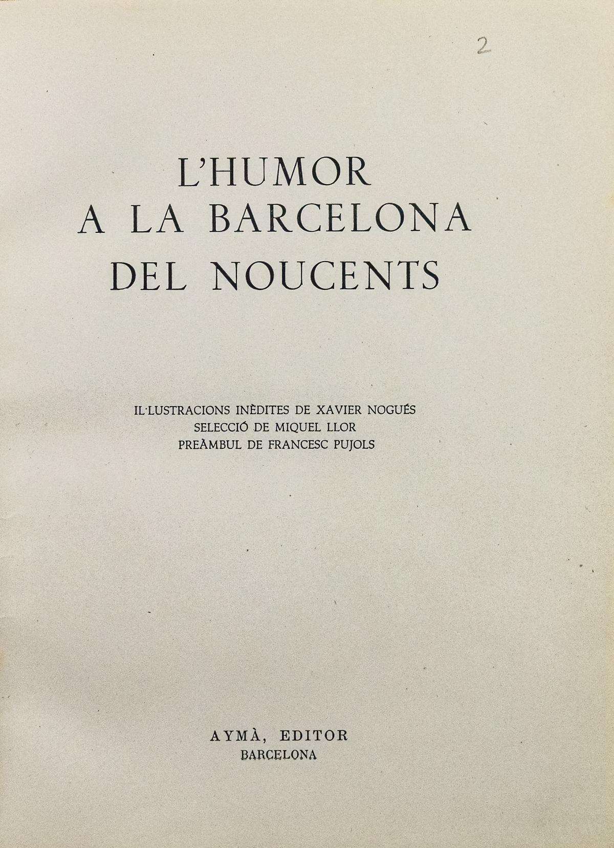 "L&#39;HUMOR DE LA BARCELONADEL NOUCENTS"