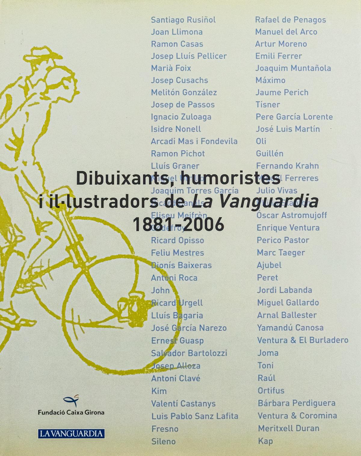 "DIBUIXANTS, HUMORISTES I IL·LUSTRADORS DE LA VANGUARDIA...