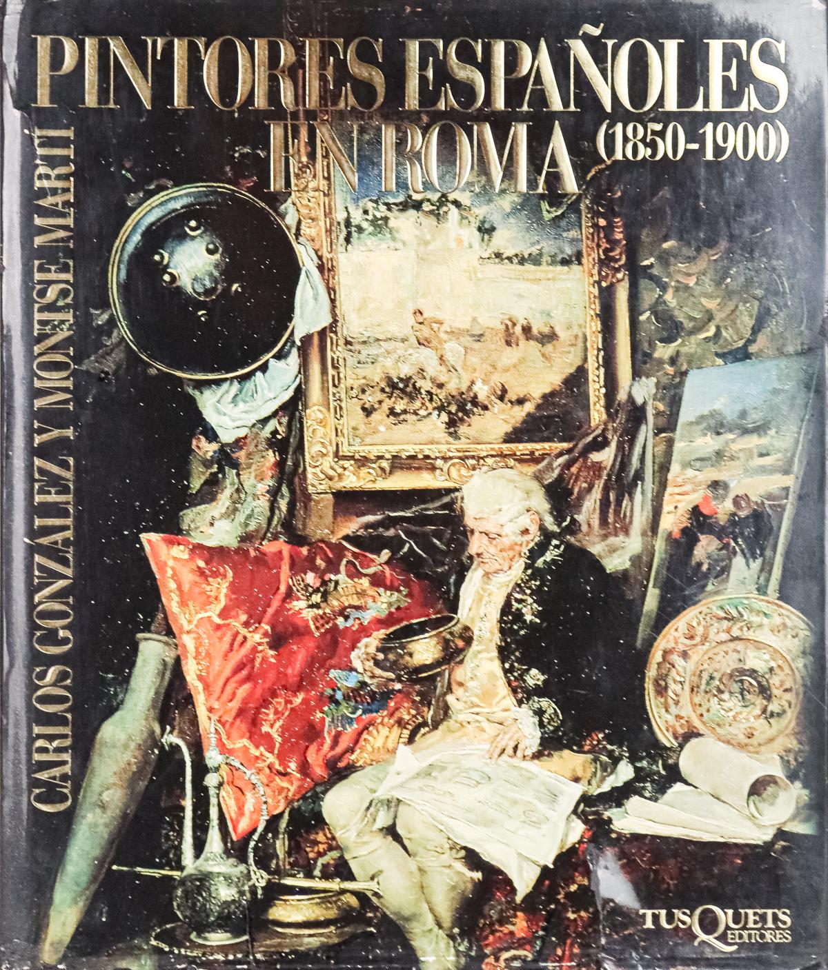 "PINTORES ESPAÑOLES EN ROMA (1850-1900)"