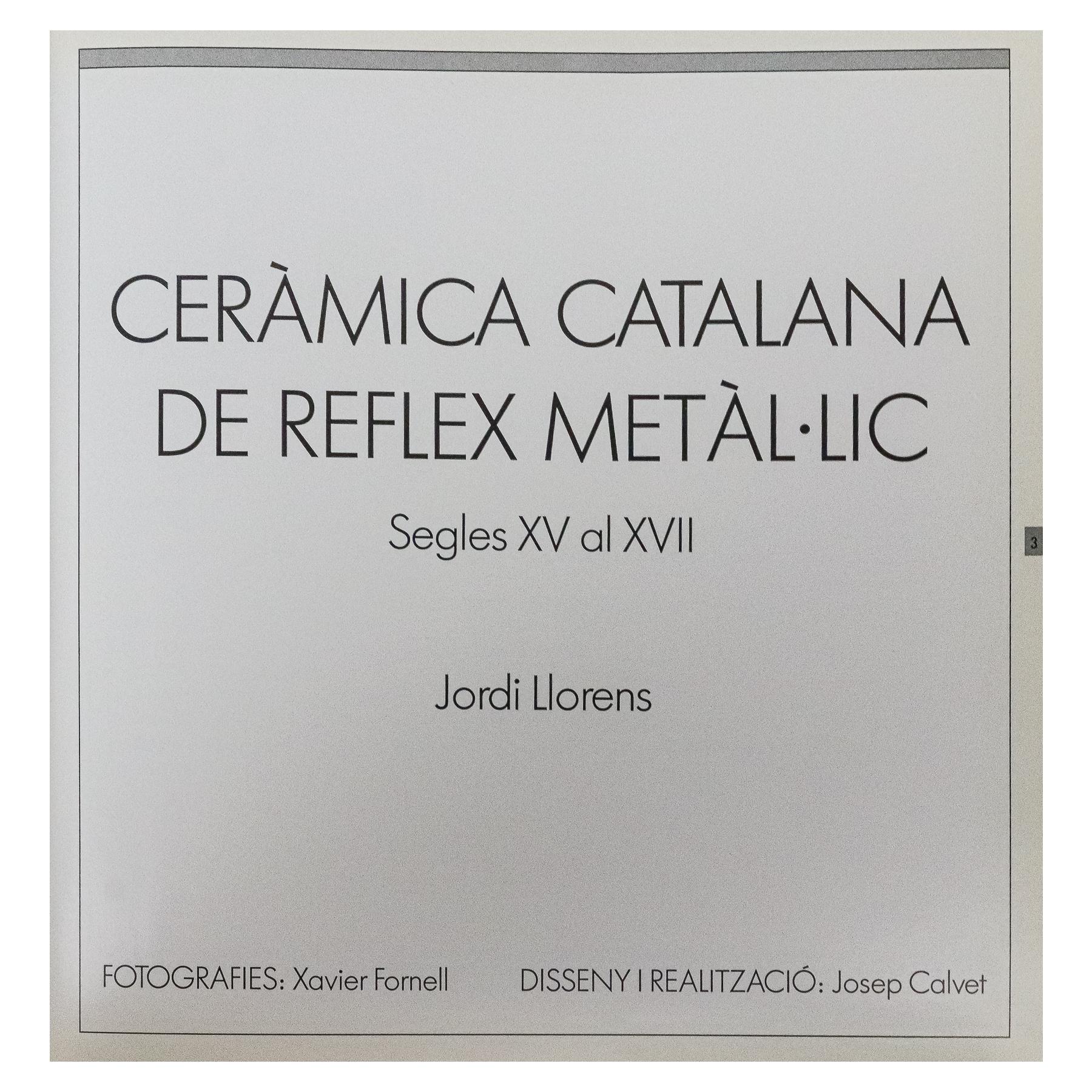 MUSEUS D&#39;ART CATALANS Y CERÀMICA CATALANA DE REFLEX METÀLIC