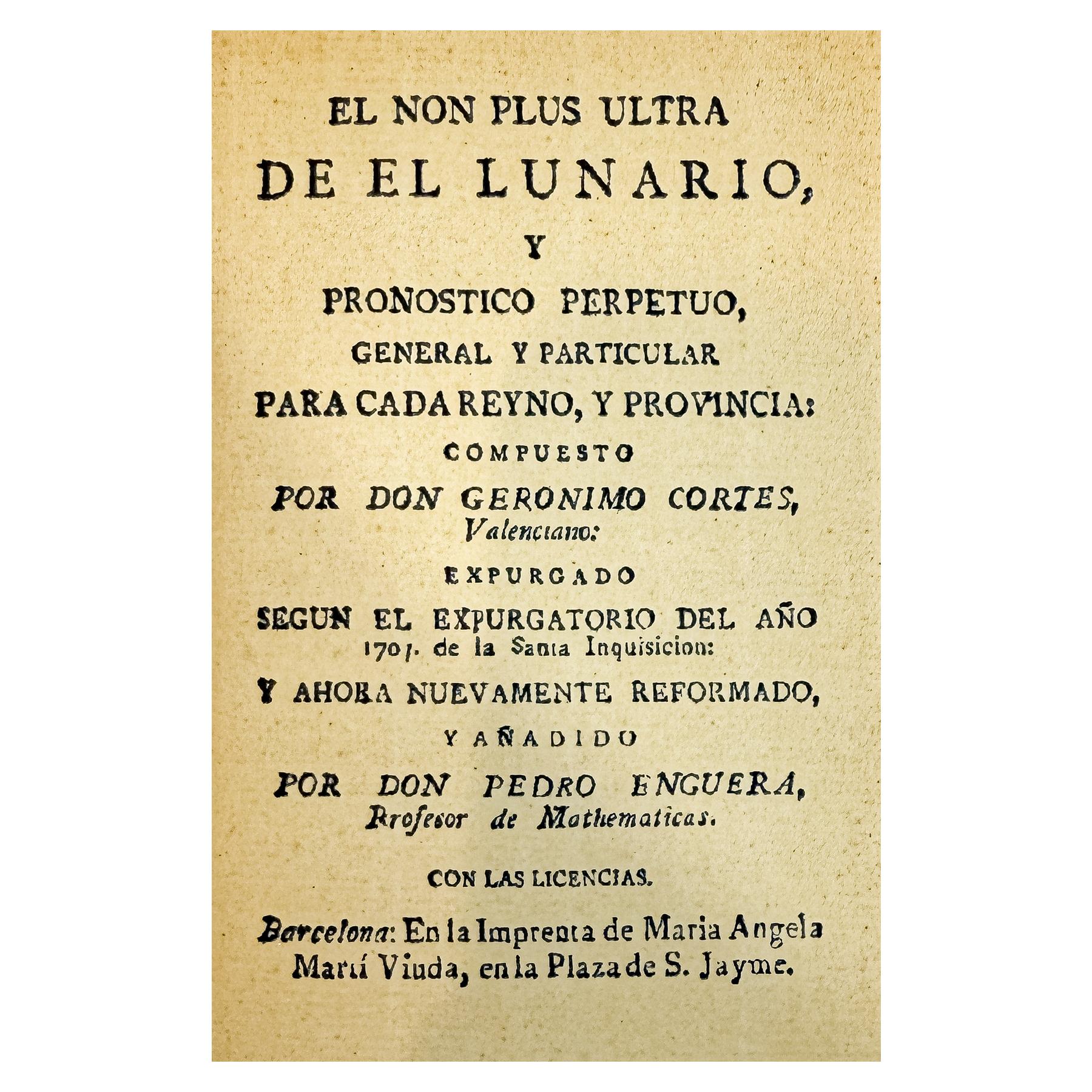 EL NON PLUS ULTRA DE EL LUNARIO, PRONÓSTICO PERPETUO...