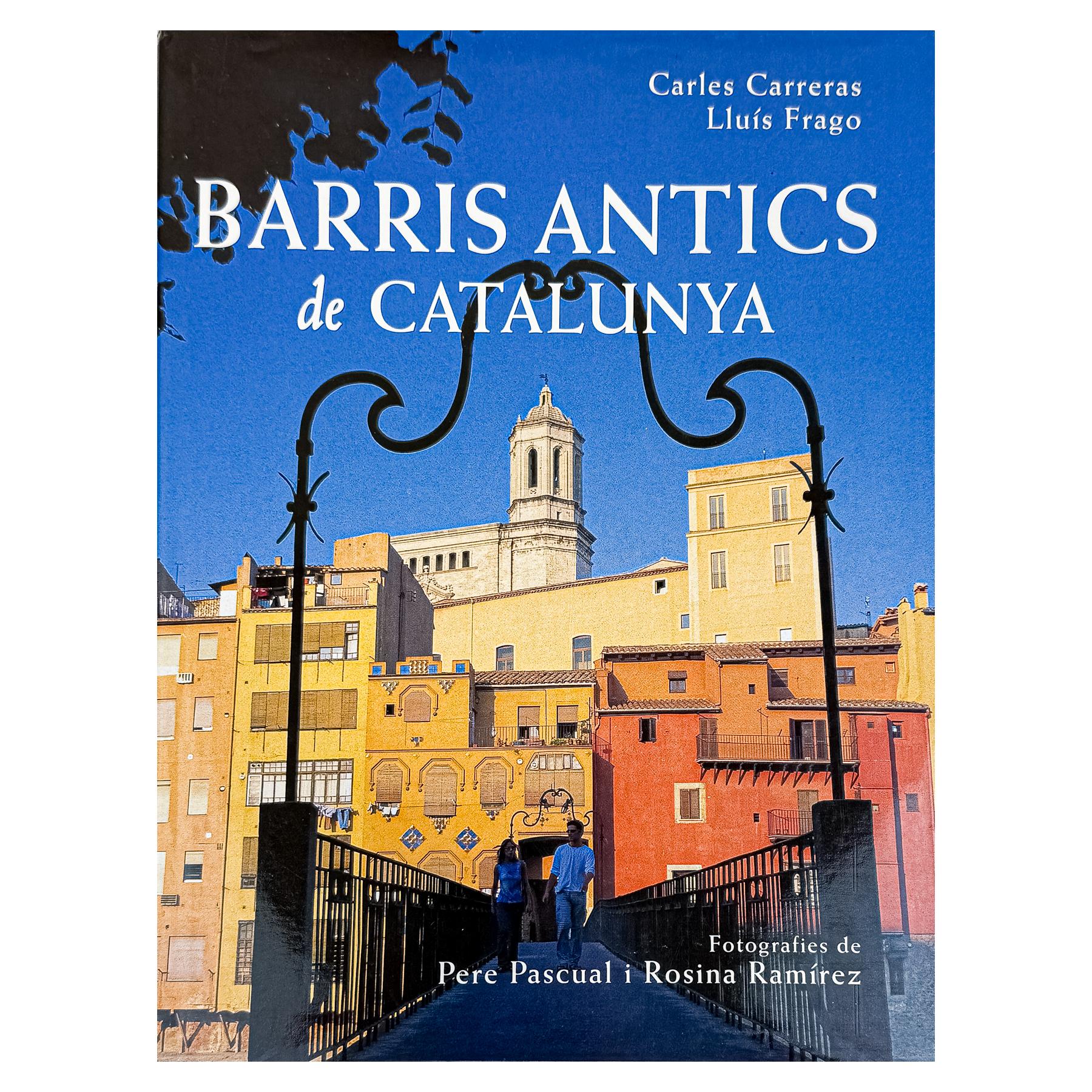 BARRIS ANTICS DE CATALUNYA