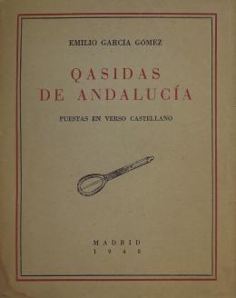 García Gómez. Qasidas de Andalucía. Dedicado