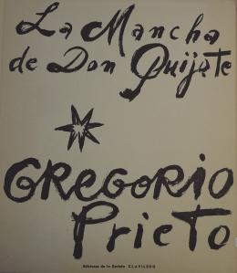 Gregorio Prieto. La Mancha de Don Quijote