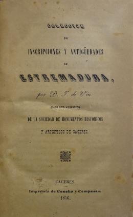 Inscripciones y antigüedades de Estremadura