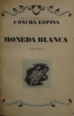 Concha Espina. Moneda blanca. Dedicado