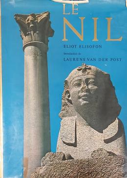 Le Nil. (Libro de fotografía sobre los lugares y las tribus del Nilo)