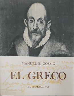 MANUEL B. COSSIO (1857-1935) Historiador riojano EL GRECO
