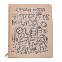 JOAQUÍN TORRES GARCÍA (1874-1949). "HISTORIA DE MI VIDA", 1