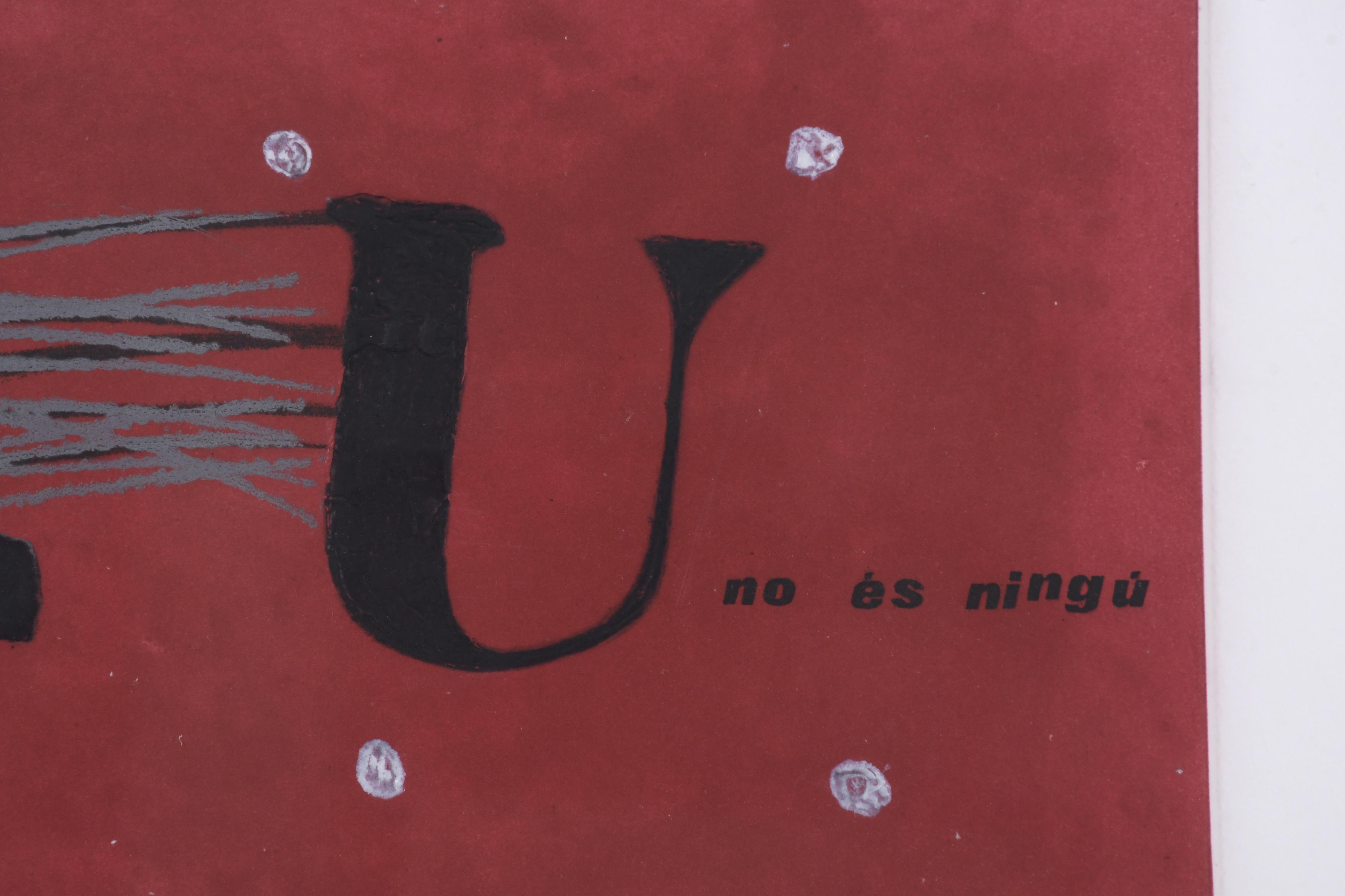ANTONI TÀPIES (1923-2012). "U NO ES NINGU", 1979.
