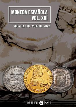 Subasta 108 - Moneda Española Vol. XIII